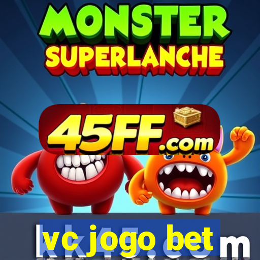 vc jogo bet